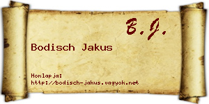 Bodisch Jakus névjegykártya
